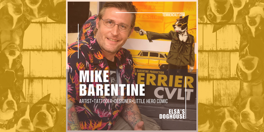 Elsa's Doghouse: Mike Barentine