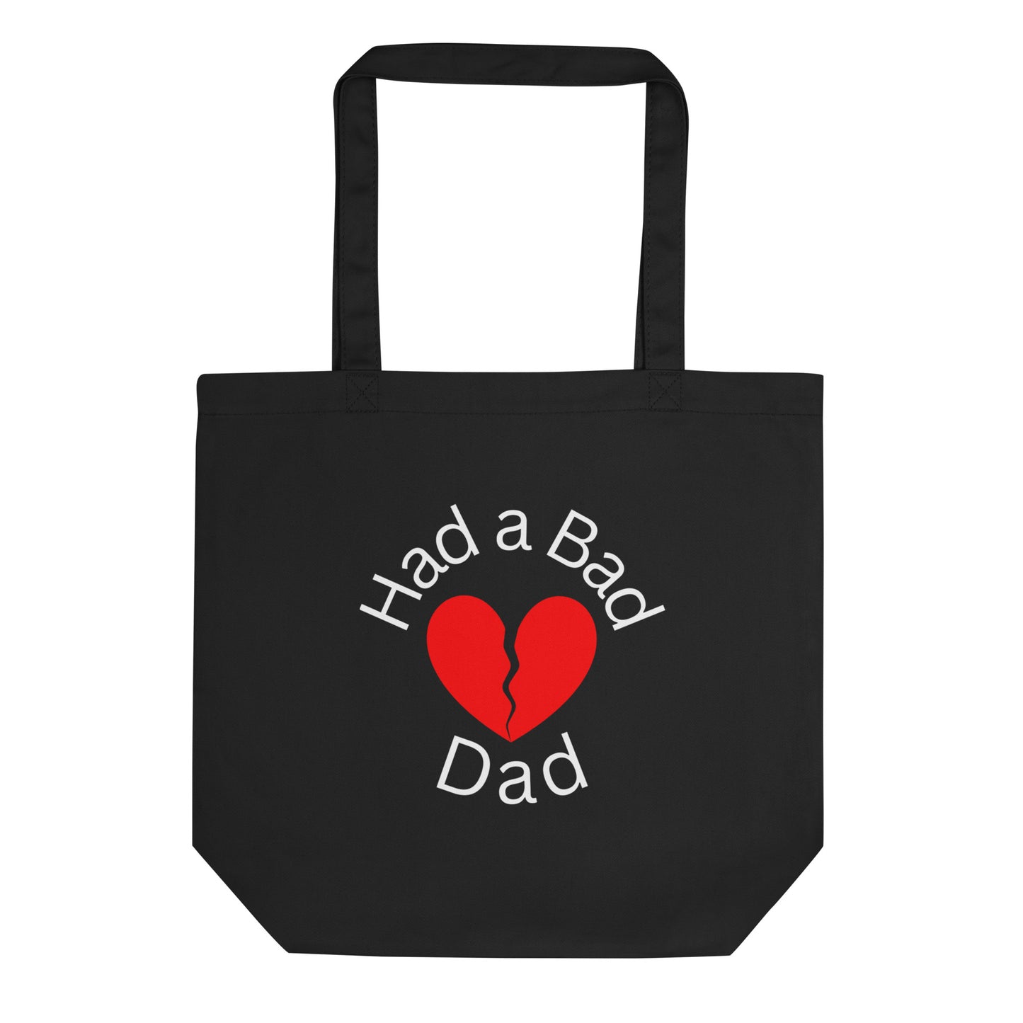 Bad Dad Eco Tote Bag